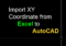 How to Import XY Coordinates from Excel into AutoCAD