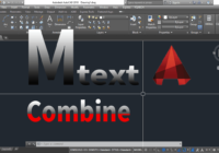 Combine multiple mtext into one AutoCAD